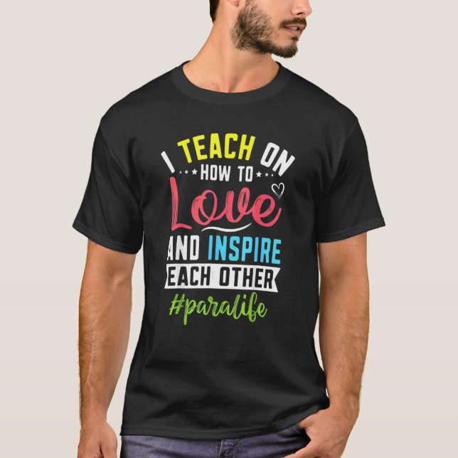 T-shirt Para Vie Apprendre Amour Inspirer Paralife Parapro (Devant)