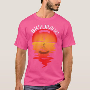 T-shirt Parachutage Skydiver Sunset Parachutiste Skydiving