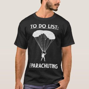 T-shirt Parachute Skydiver Célébration Adrénaline Lover