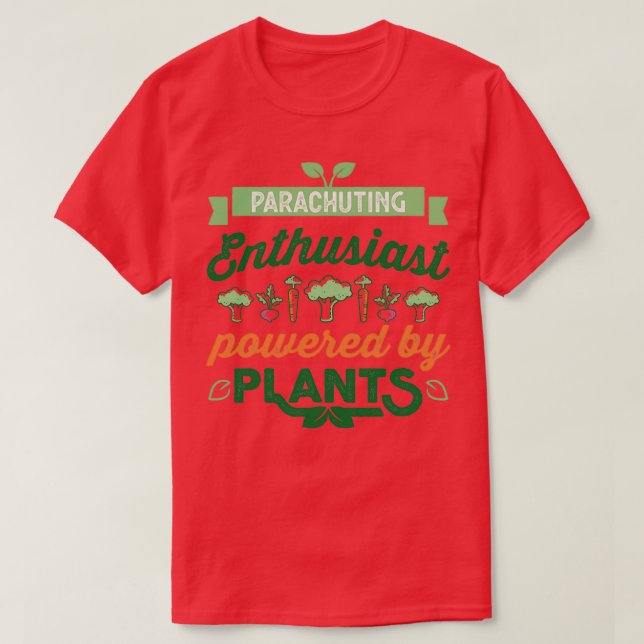 T-shirt Parachutiste passionné propulsé par Plante Vegan (Design devant)