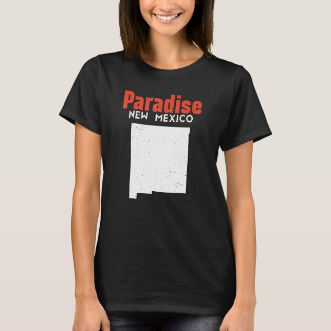 T-shirt Paradise Hills USA State America Travel New Mexica (Devant)