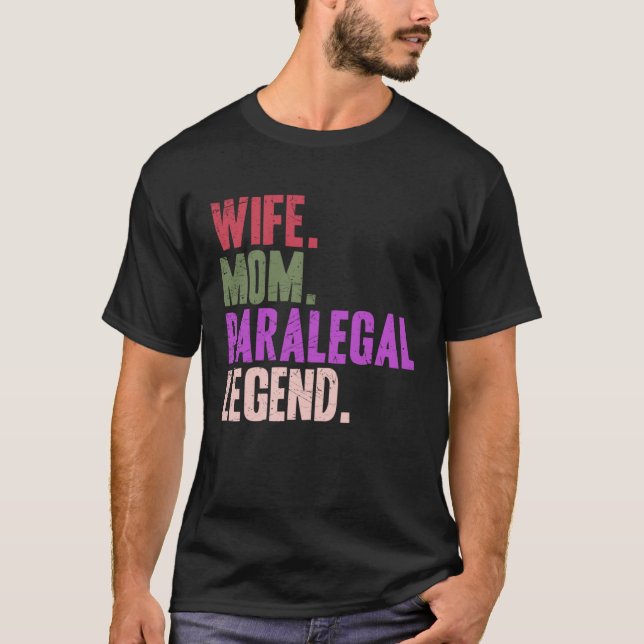 T-shirt Paralegal Mother Wife Mom Paralegal (Devant)