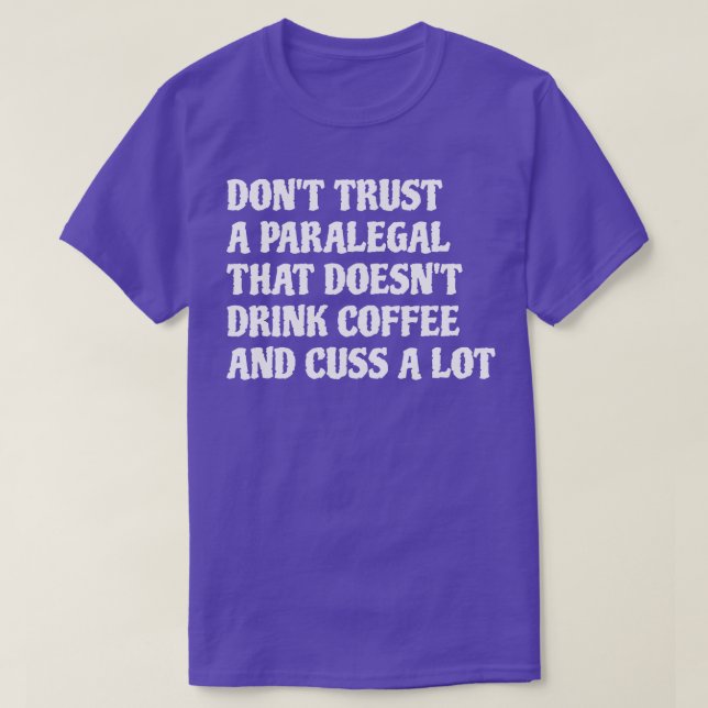 T-shirt Paralégal Qui Boit Du Café Cuss A Lot 1 (Design devant)