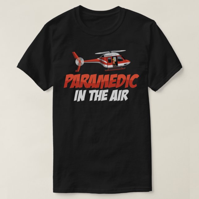 T-shirt Paramedic Dans L'Hélicoptère Pilote D'Ambulance Aé (Design devant)
