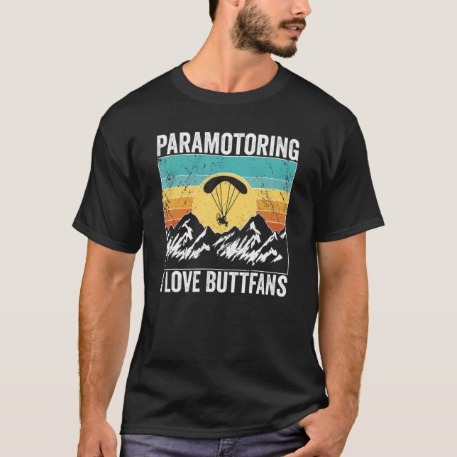T-shirt Paramotor Pilot l love Buttfans Paramotoring (Devant)