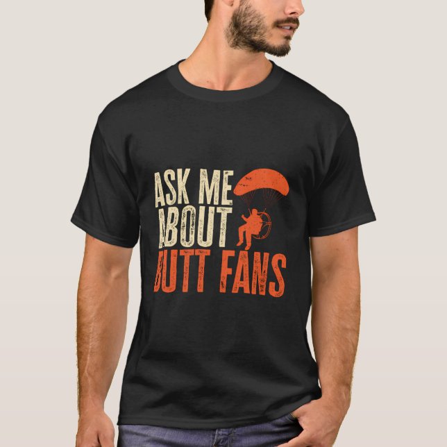 T-shirt Paramotor Ppg Paramotoring Me Demander À Propos De (Devant)