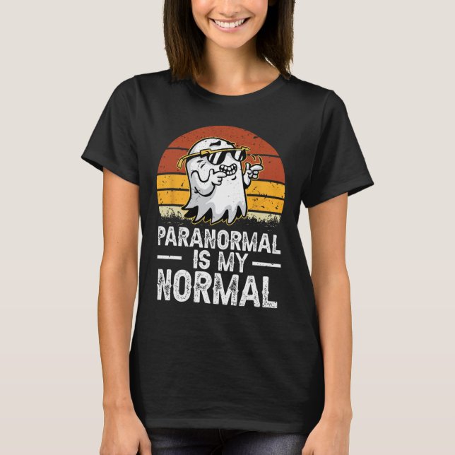 T-shirt Paranormal Est Mon Fantôme Retro Normal Chasse Hal (Devant)