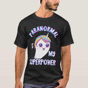 T-shirt Paranormal Superpuissance Fantôme Unicorne Fantôme