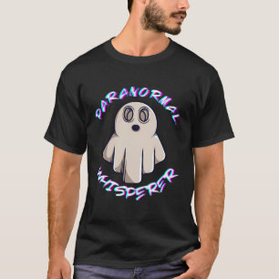 T-shirt Paranormal Whisperer Fantôme Chasse Paranormal Adv