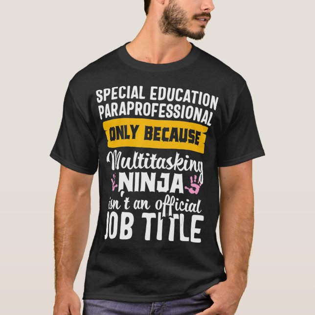 T-shirt Paraprofessionnel de l'éducation spéciale Ninja Ap (Devant)