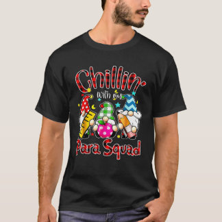 T-shirt Paraprofessionnel Para Squad Gnomes Chillin Noël