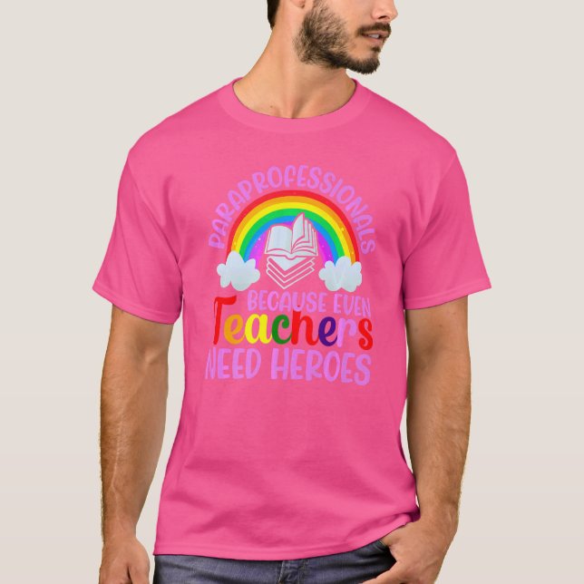T-shirt Paraprofessionnels parce que même les enseignants  (Devant)