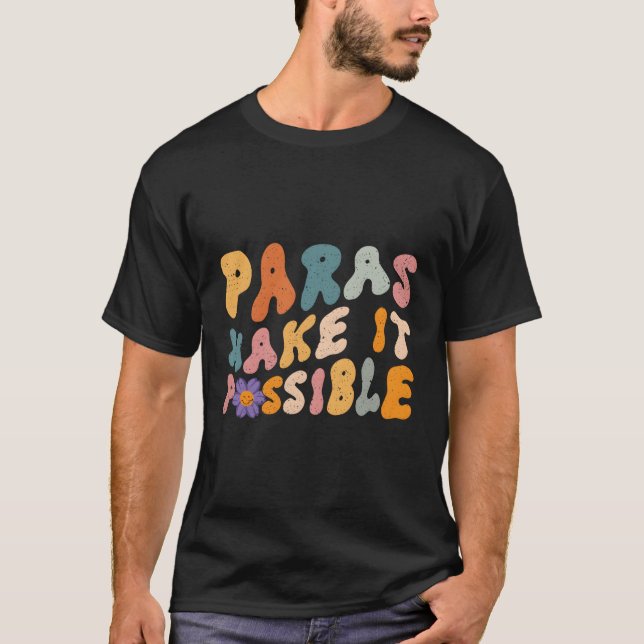 T-shirt Paras Rendre Possible Enseignant Paraprofessionnel (Devant)