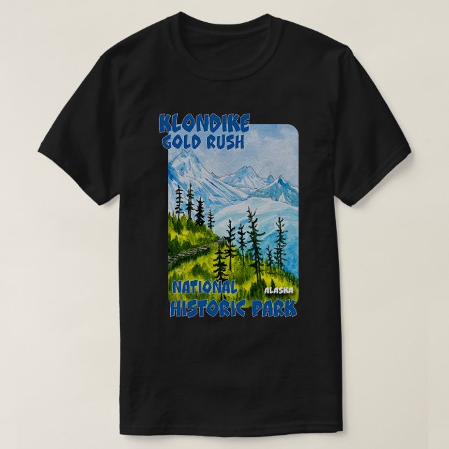 T-shirt Parc historique national Klondike Gold Alaska (Design devant)