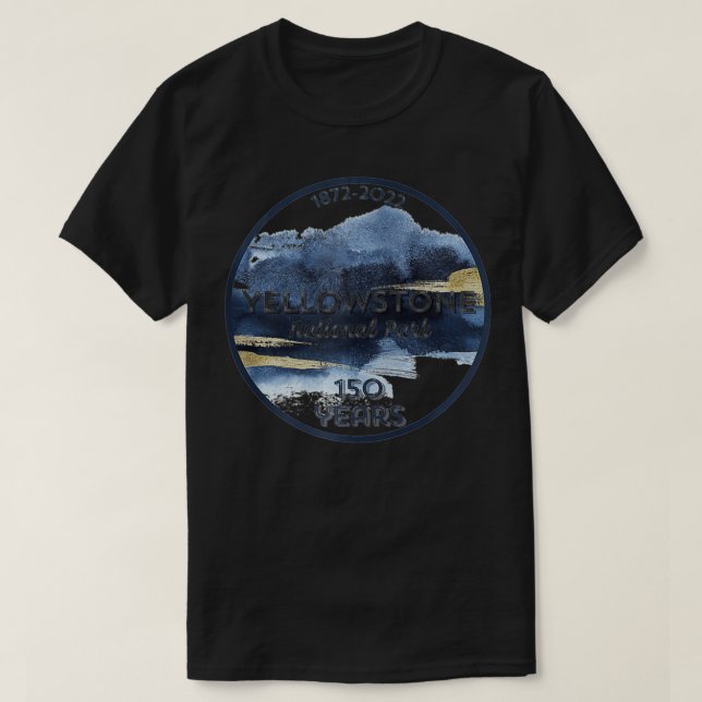 T-shirt Parc national de Yellowstone Wyoming 150 ans Anniv (Design devant)