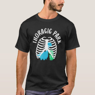 T-shirt Parc Thoracic Dinosaur Infirmière Etudiante en soi