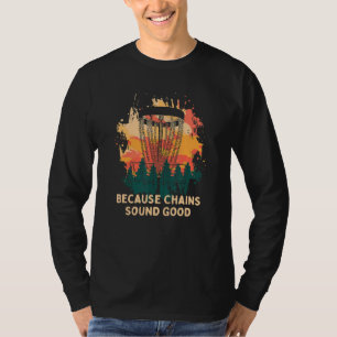 T-shirt Parce que Chaînes Son Bon Disque Golf Hobby Golfer