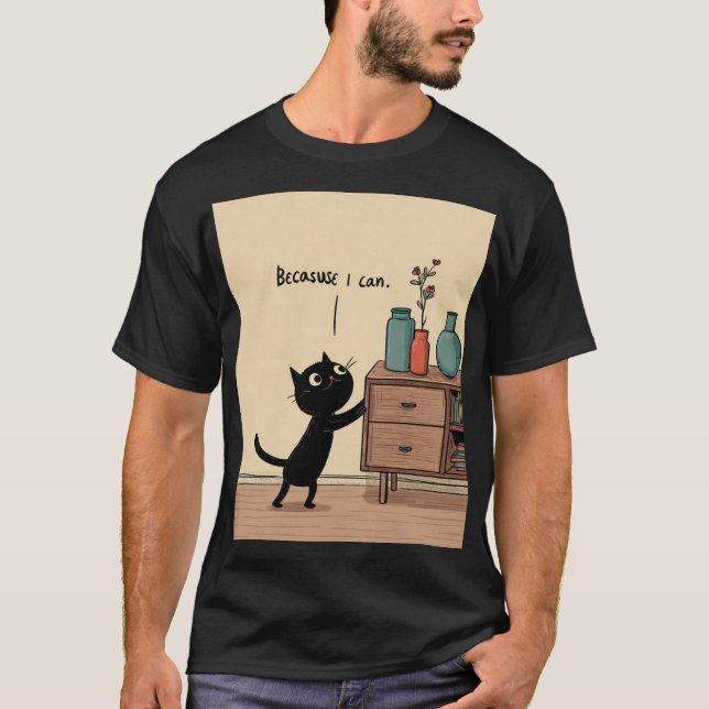 T-shirt « Parce que je peux » Chat noir – Affiche minimale (Devant)