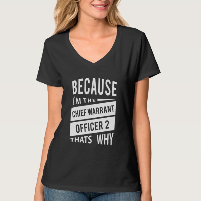 T-shirt Parce Que Je Suis L'Adjudant-Chef 2 Cw2 Thats (Devant)