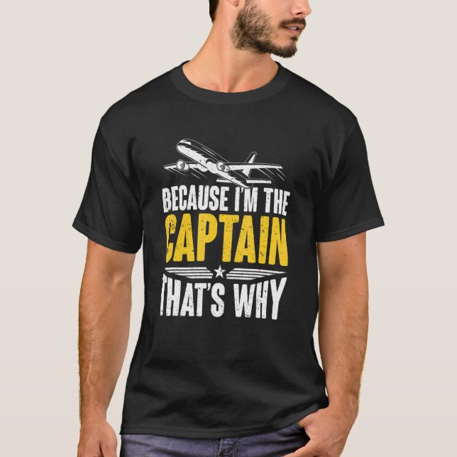 T-shirt Parce que je suis le Capitaine C'est pourquoi pour (Devant)