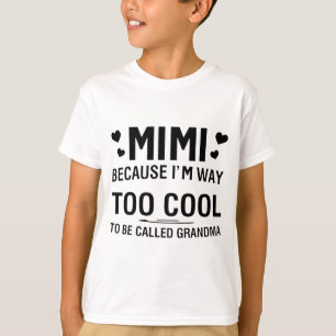 T-shirt Parce que je suis trop Cool pour être appelé grand