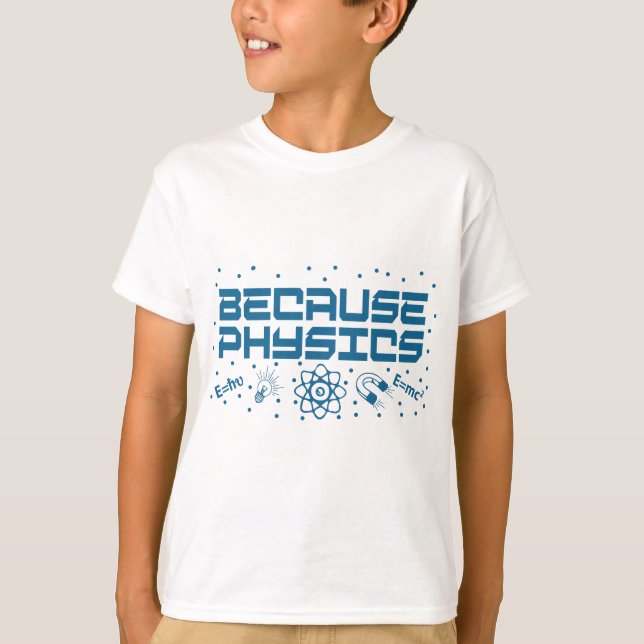 T-shirt Parce que la physique est drôle (Devant)