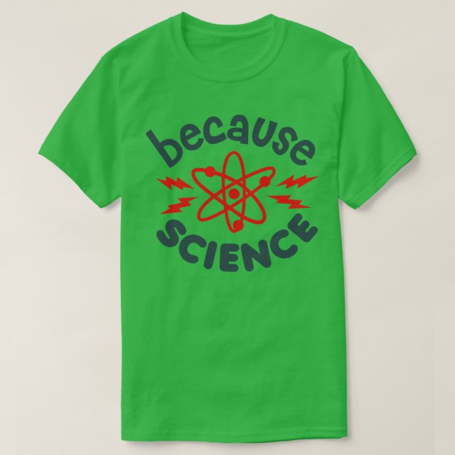 T-shirt Parce que la science (Design devant)