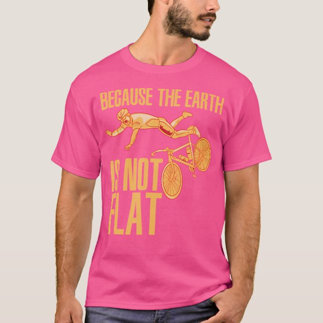 T-shirt Parce Que La Terre N'Est Pas Vélo Plat Bm (Devant)