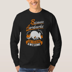 T-shirt Parce Que Les Aardvarks Font Éclater Awesome Aardv