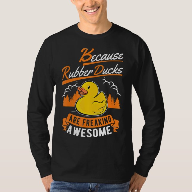 T-shirt Parce Que Les Canards En Caoutchouc Font Chaud En  (Devant)