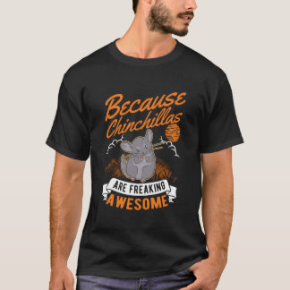 T-shirt Parce Que Les Chinchillas Font Le Frein De Chinchi