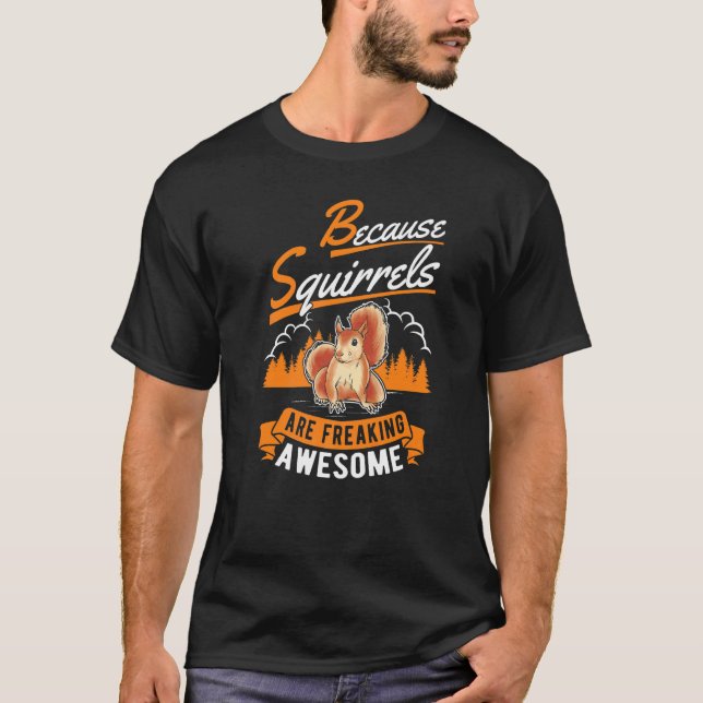 T-shirt Parce Que Les Écureuils Freinent Des Écureuils Épa (Devant)