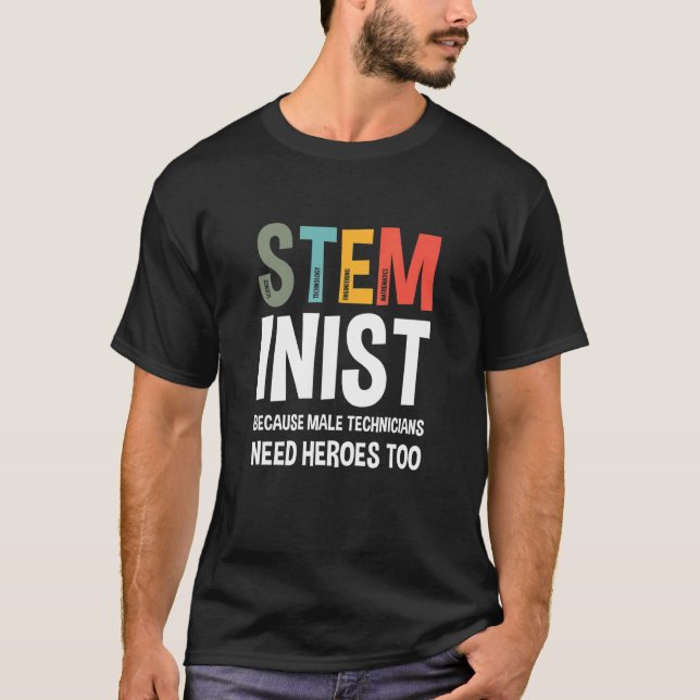 T-shirt Parce Que Les Techniciens Hommes Ont Besoin De Hér (Devant)
