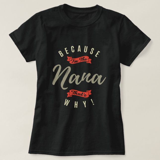 T-shirt Parce que Nana (Design devant)
