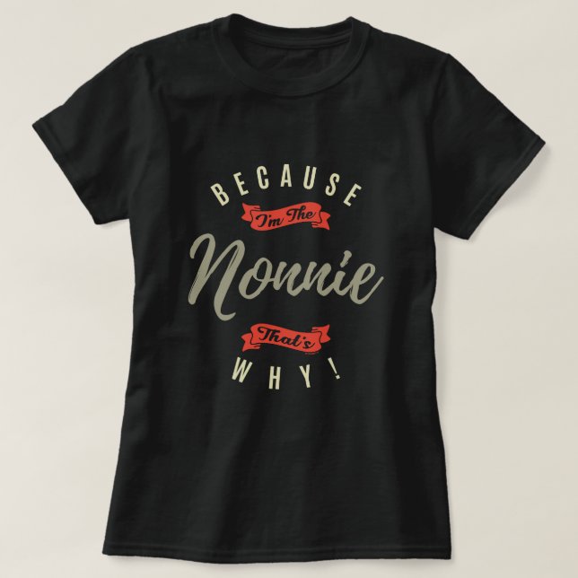 T-shirt Parce que Nonnie (Design devant)