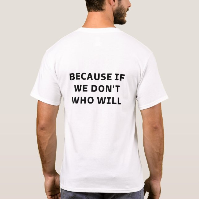 T-shirt Parce que si on ne veut pas, Chemise Motivationnel (Dos)