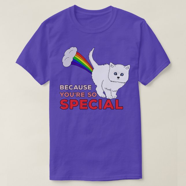 T-shirt Parce Que Vous Êtes Si Spécial Chat Fart Arc-en-ci (Design devant)