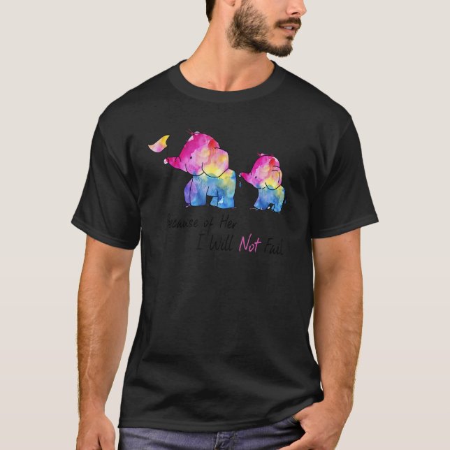 T-shirt Parce Qu'Elle Je Ne Ferai Pas Fail Elephant (Devant)