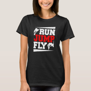 T-shirt Parcours de Parkour Run Jump Fly Free