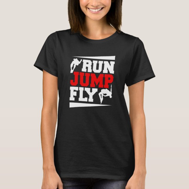 T-shirt Parcours de Parkour Run Jump Fly Free (Devant)