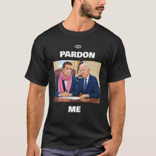 T-shirt Pardon