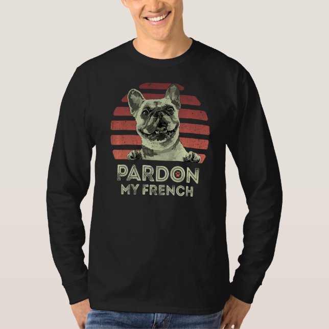 T-shirt Pardon My French Retro Funny French Bulchie (Devant)