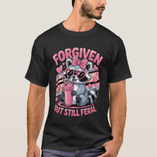 T-shirt Pardonné Mais Toujours Sauvage Citation Chrétienne