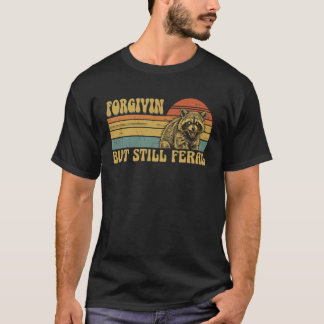T-shirt Pardonné Mais Toujours Sauvage Drôle Raton Laveur