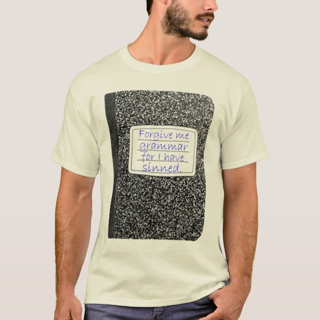 T-shirt Pardonnez-moi la grammaire… (Devant)