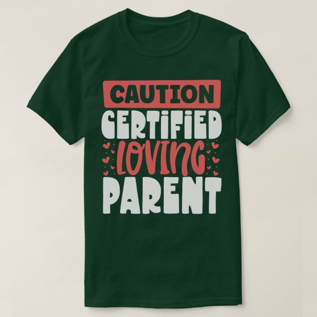T-shirt Parents adoptifs certifiés amoureux (Design devant)