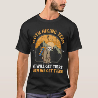 T-shirt Paresse Hikingeam Nous nous rassemblerons quand no