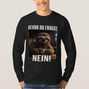 T-shirt Paresseux dicton drôle cadeau avant que tu ne dema