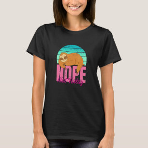T-shirt Paresseux Drôle Ne Sois Pas Une Personne Oui Dis
