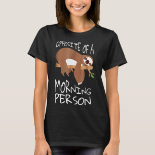 T-shirt Paresseux drôle opposé d'une personne du matin